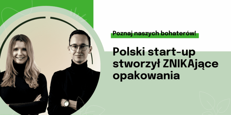 ZNIKA - polski start-up stworzył ZNIKAjące opakowania z naturalnych składników